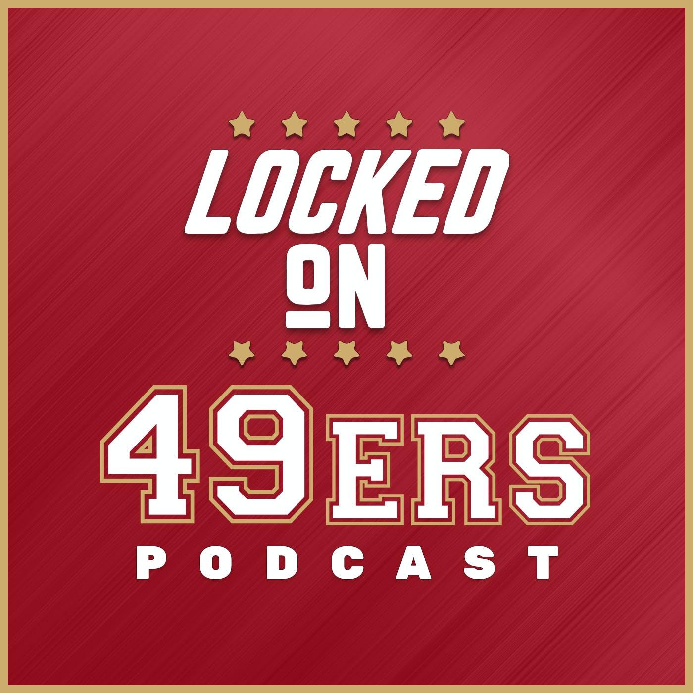 Show poster of Locked On 49ers - Daily Podcast On The San Francisco 49ers